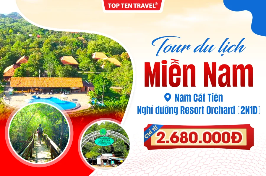 Tour Du Lịch Nam Cát Tiên - Nghỉ Dưỡng Resort Orchard